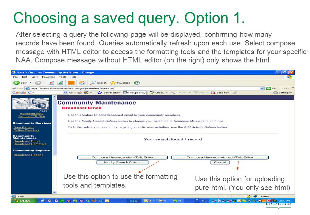 Choosing a saved query. Option 1.