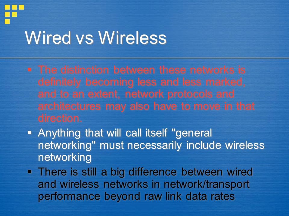 differences between wired and wireless classrooms Retrieved from lister, john. differences between wired and wireless classrooms Retrieved from lister, john.