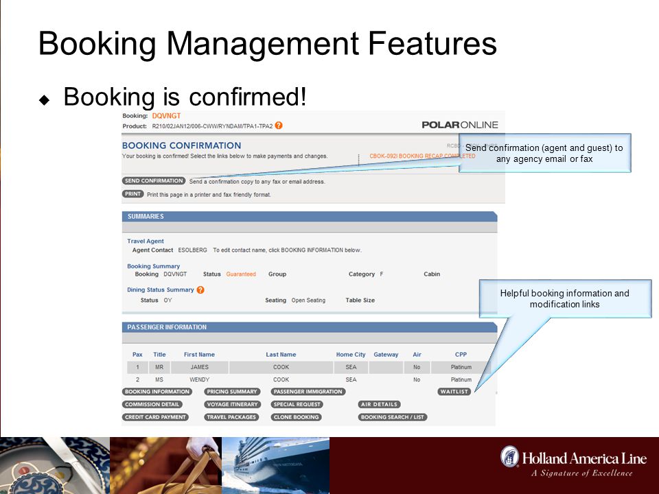 Booking Management Features  Booking is confirmed.