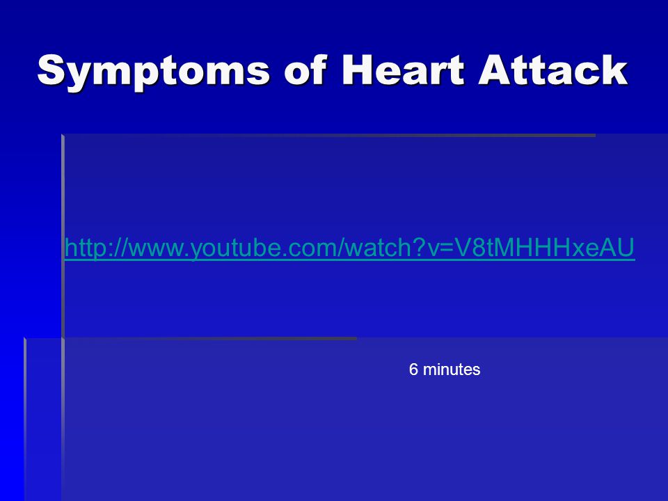 Symptoms of Heart Attack 6 minutes   v=V8tMHHHxeAU