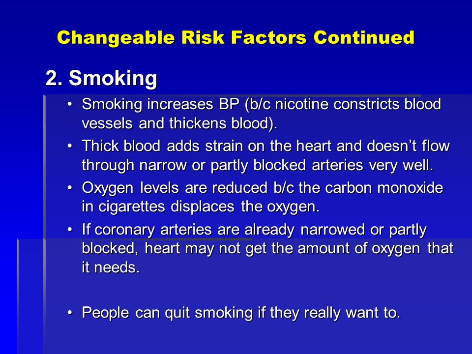 Changeable Risk Factors Continued 2.