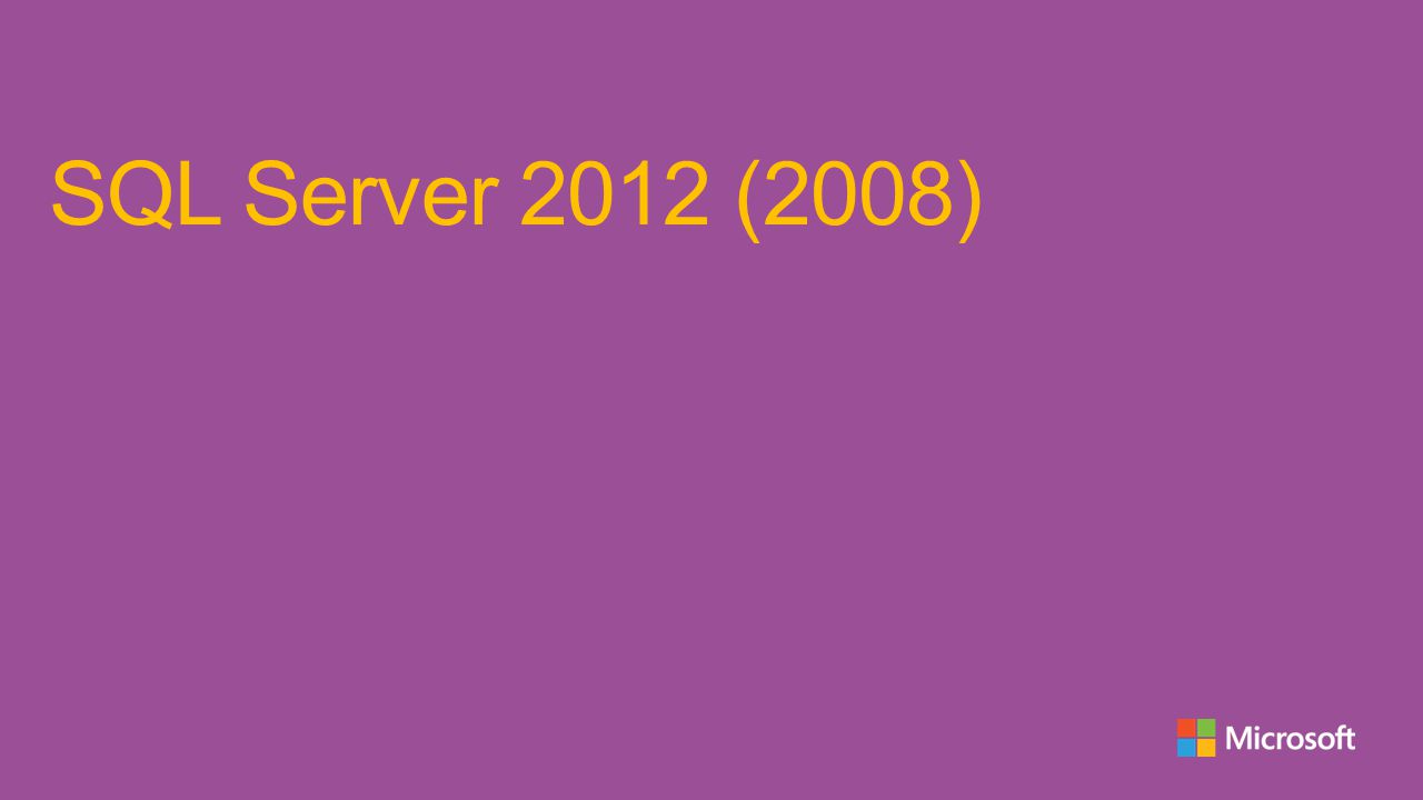 SQL Server 2012 (2008)