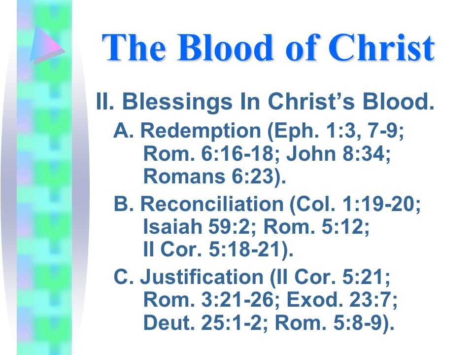 The Blood of Christ II. Blessings In Christ’s Blood.
