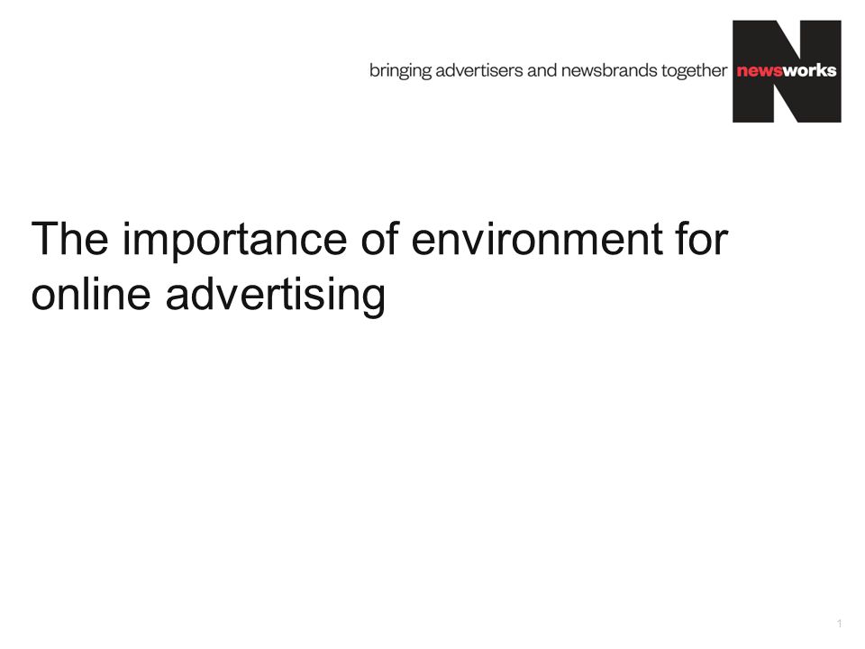 The importance of environment for online advertising 1
