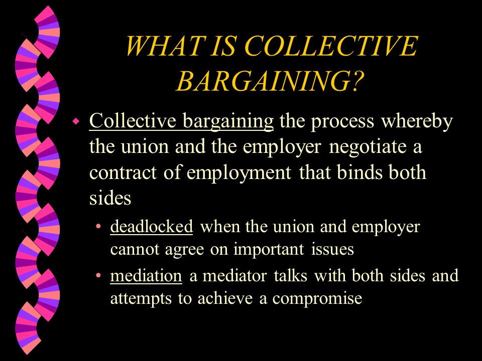 WHAT IS COLLECTIVE BARGAINING.