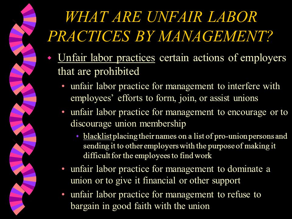 WHAT ARE UNFAIR LABOR PRACTICES BY MANAGEMENT.