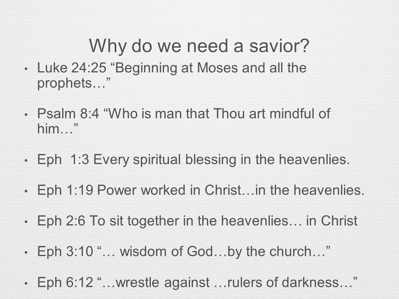 Why do we need a savior.