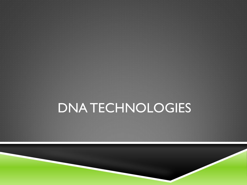 DNA TECHNOLOGIES