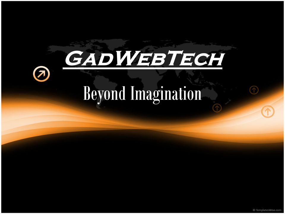 GadWebTech Beyond Imagination
