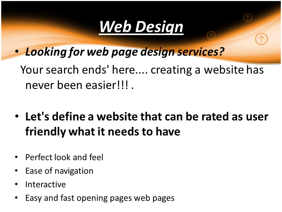 Web Design Looking for web page design services. Your search ends here....