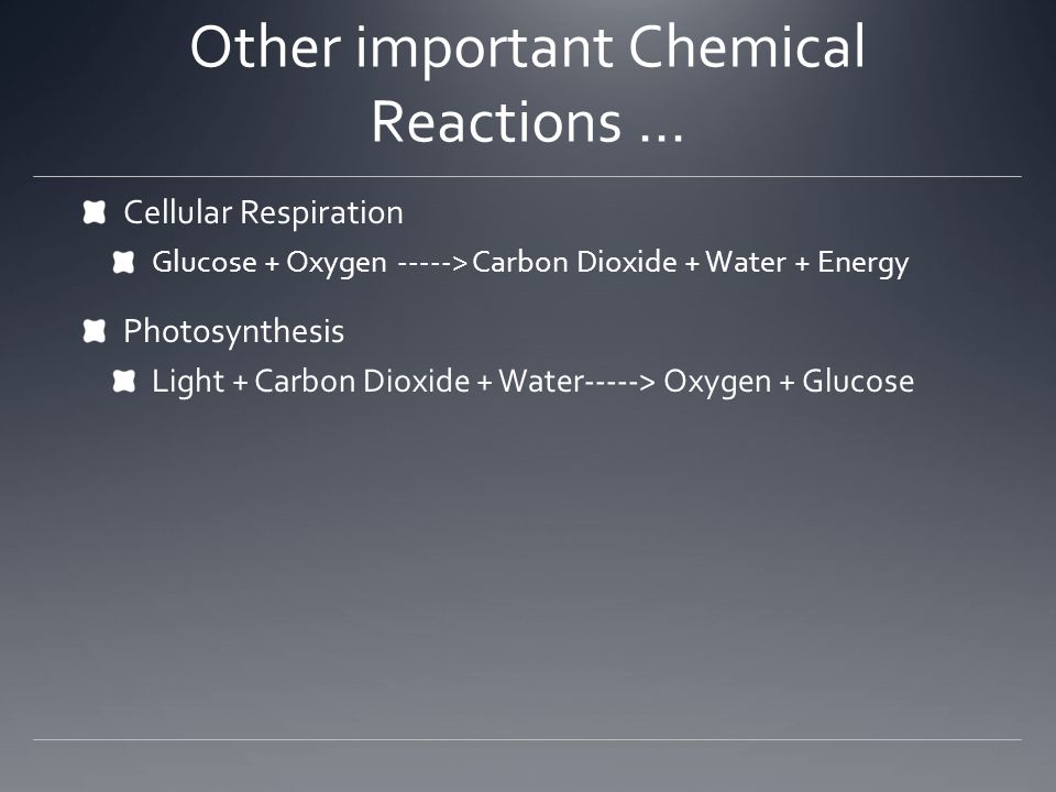 Other important Chemical Reactions...