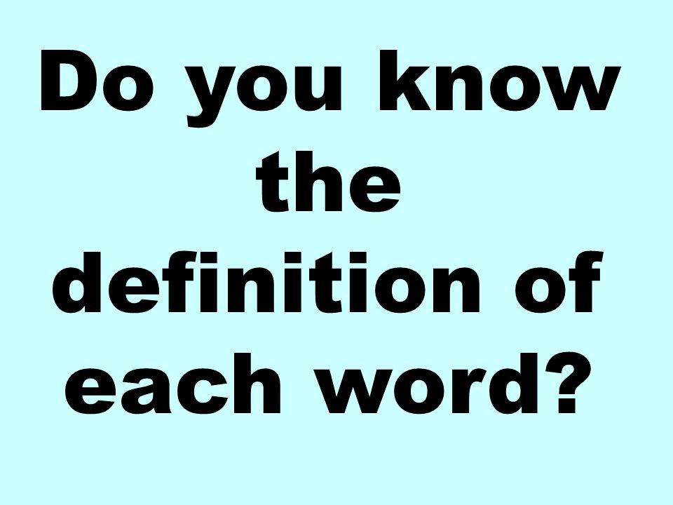 Do you know the definition of each word
