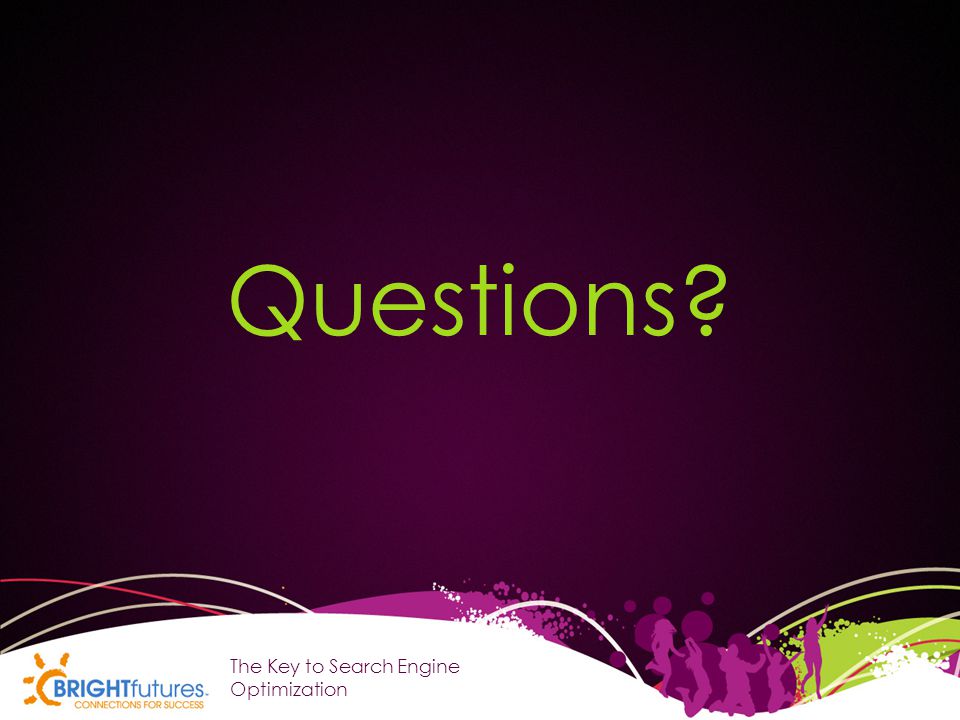Questions The Key to Search Engine Optimization