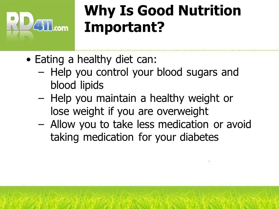 Why Is Good Nutrition Important.