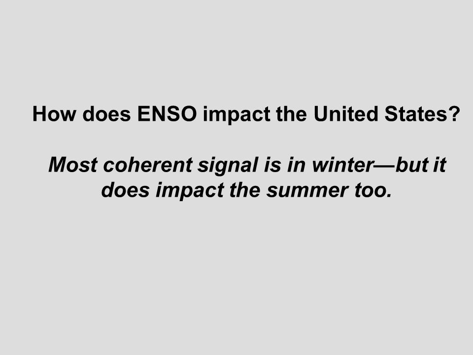 How does ENSO impact the United States.