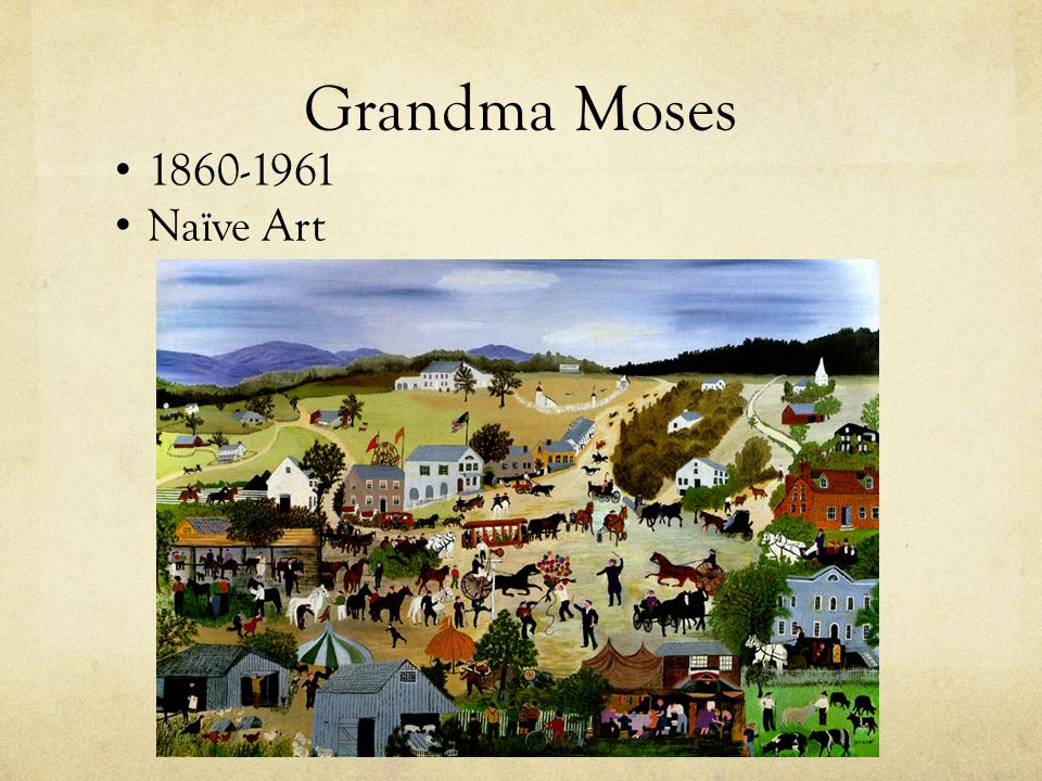 Grandma Moses Naïve Art
