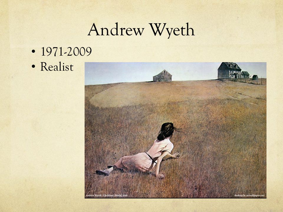 Andrew Wyeth Realist