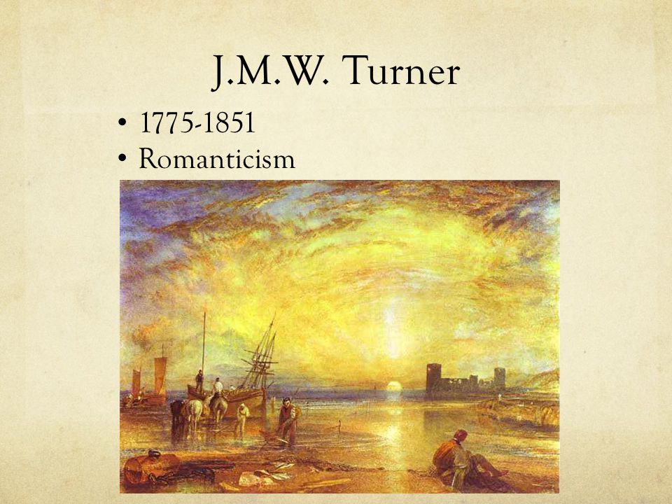 J.M.W. Turner Romanticism