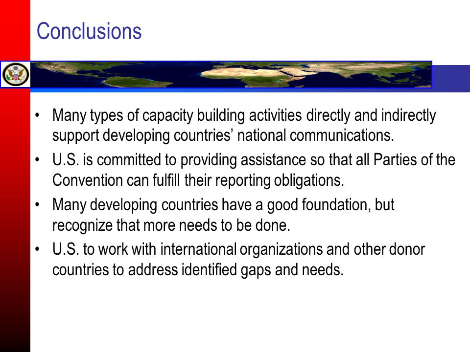 Conclusions Many types of capacity building activities directly and indirectly support developing countries’ national communications.