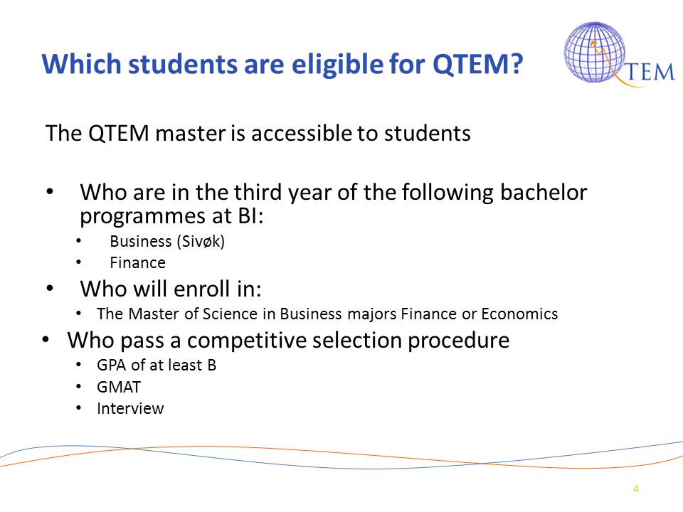 Which students are eligible for QTEM.