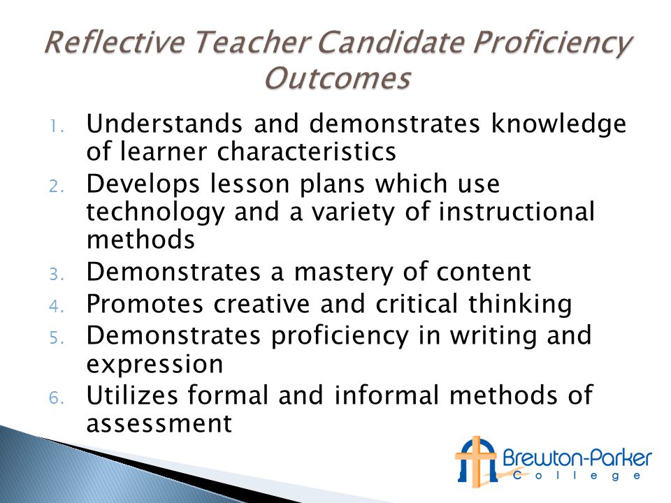 1. Understands and demonstrates knowledge of learner characteristics 2.