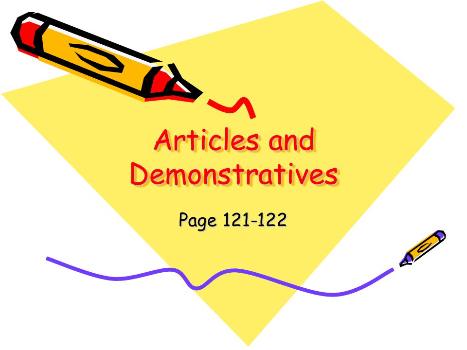 Articles and Demonstratives Page