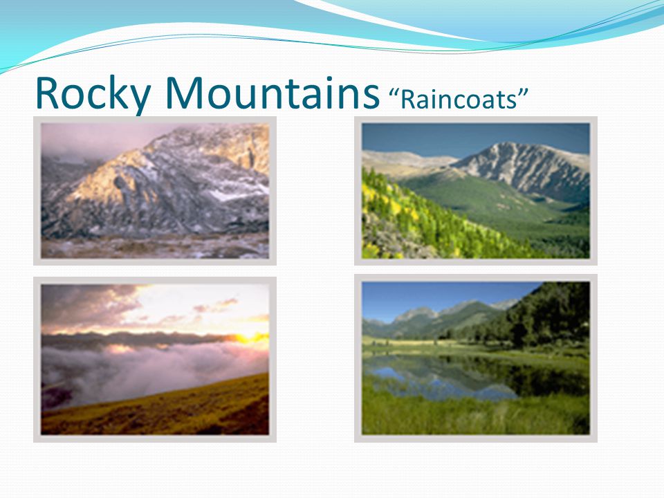 Rocky Mountains Raincoats