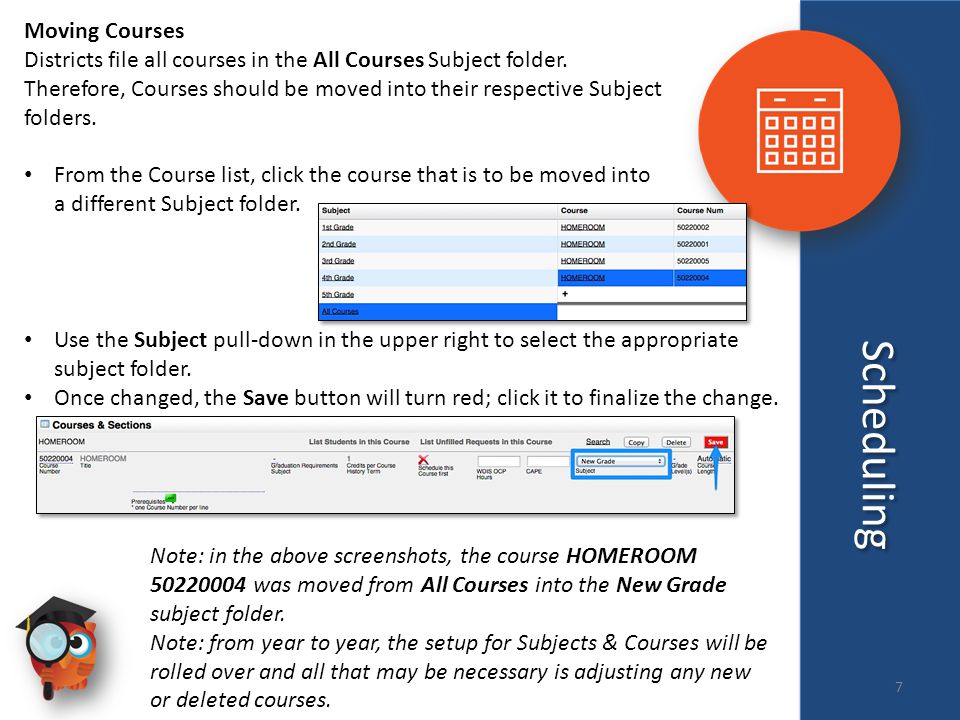 Scheduling Moving Courses Districts file all courses in the All Courses Subject folder.