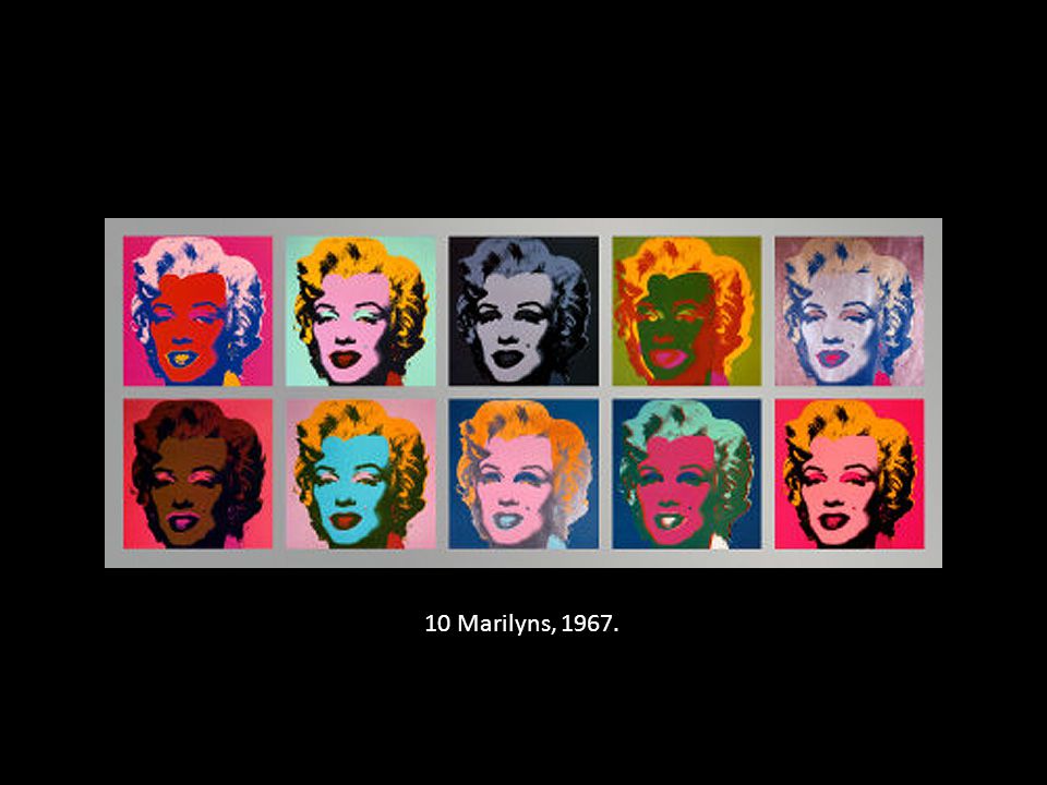 10 Marilyns, 1967.