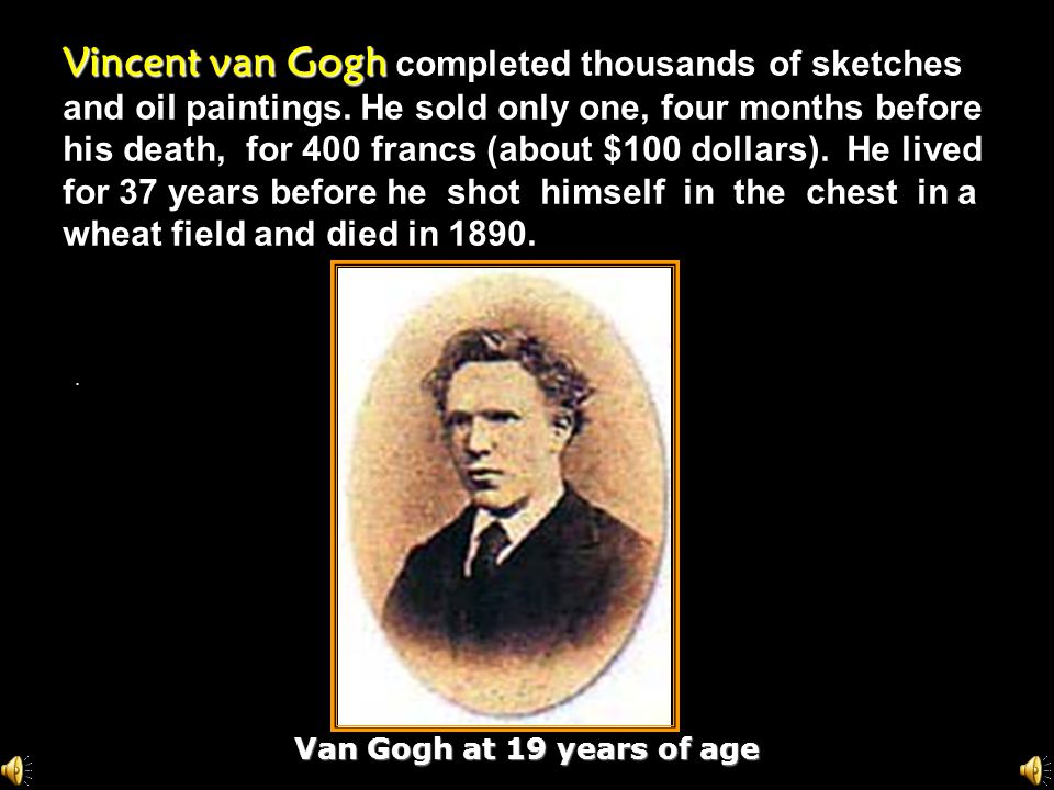 Vincent van Gogh as Da Man