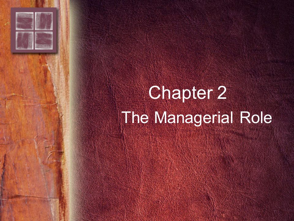 Chapter 2 The Managerial Role