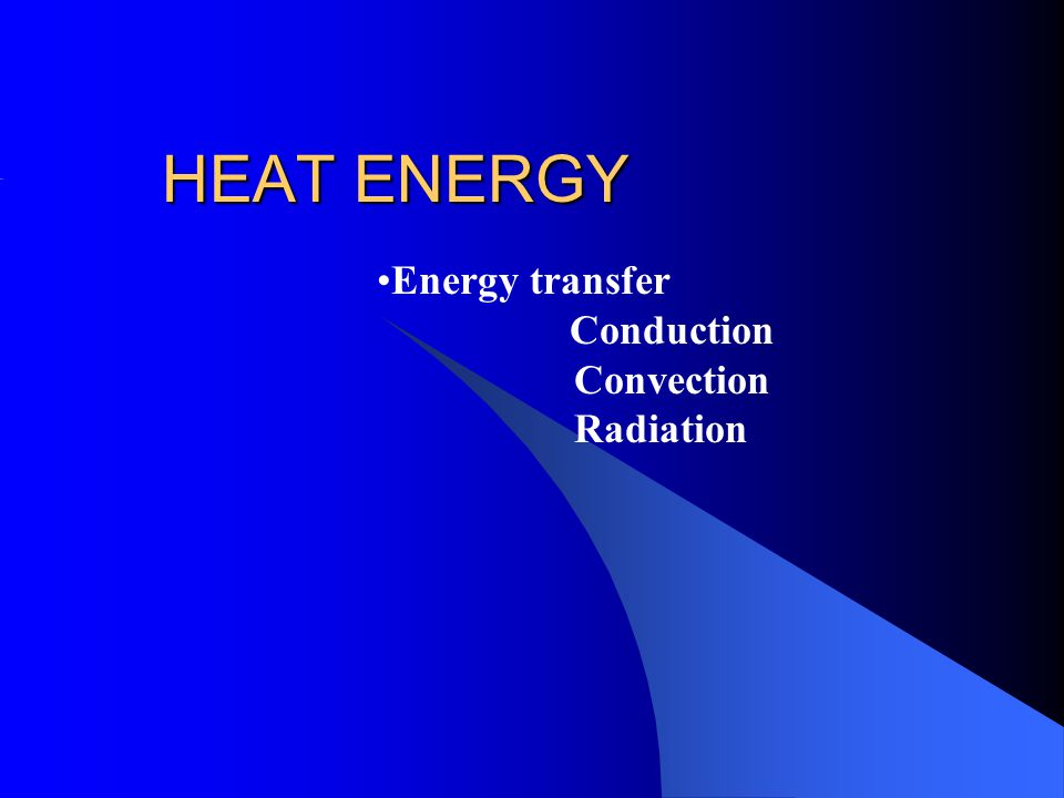 Heating and Cooling cont… Heat energy always moves from: HOT object COOLER object e.g.Cup of water at 20 °C in a room at 30°C - gains heat energy and heats up – its temperature rises Cup of water at 20 °C in a room at 10°C loses heat energy and cools down – its temperature will fall.