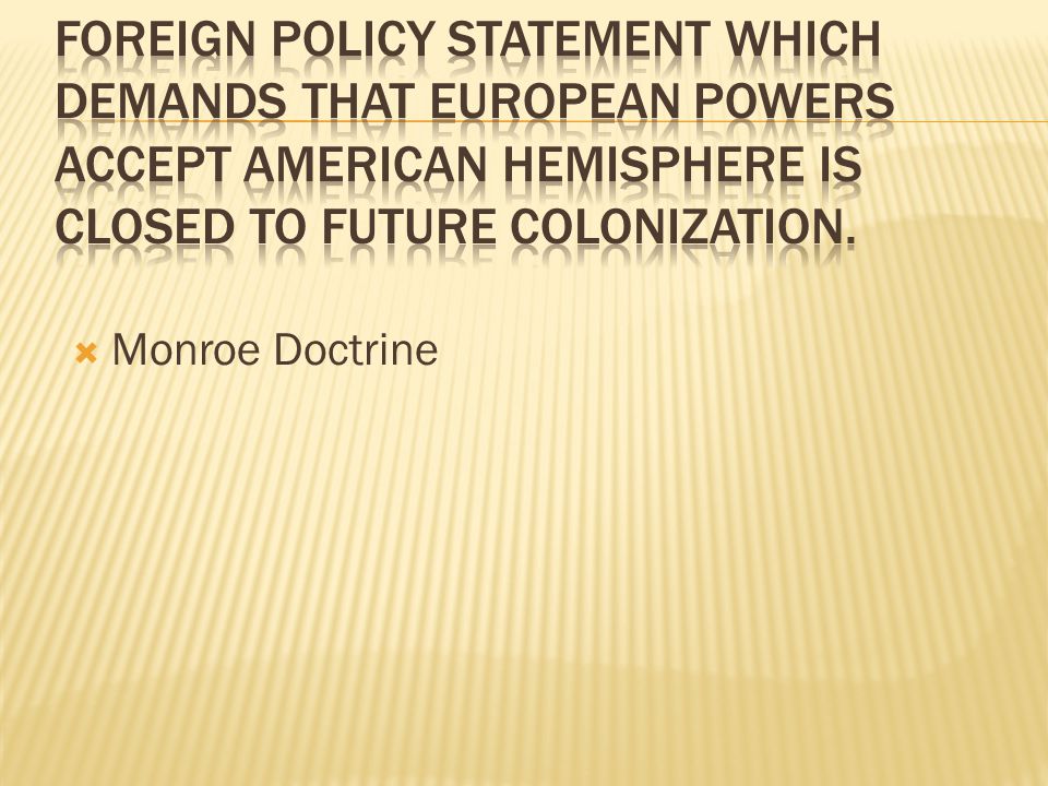  Monroe Doctrine