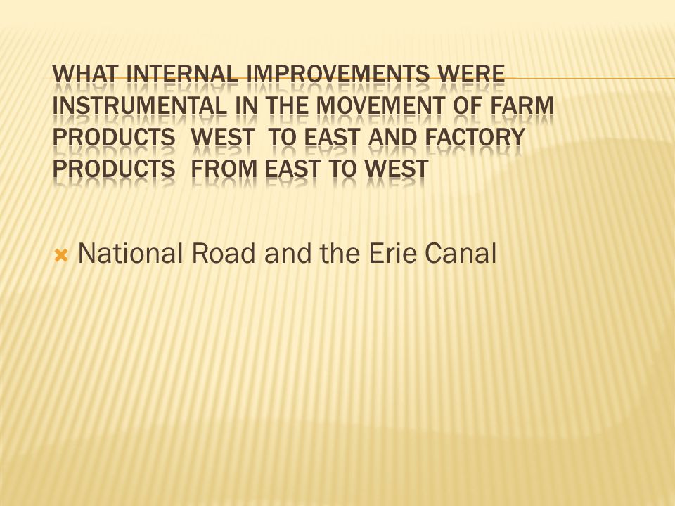 National Road and the Erie Canal