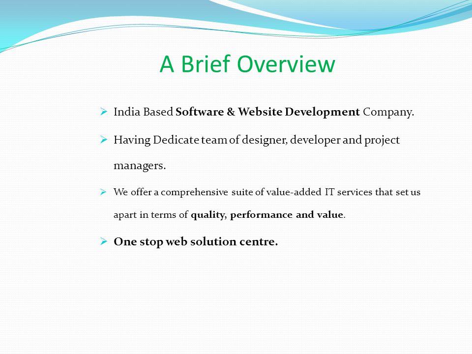 A Brief Overview  India Based Software & Website Development Company.