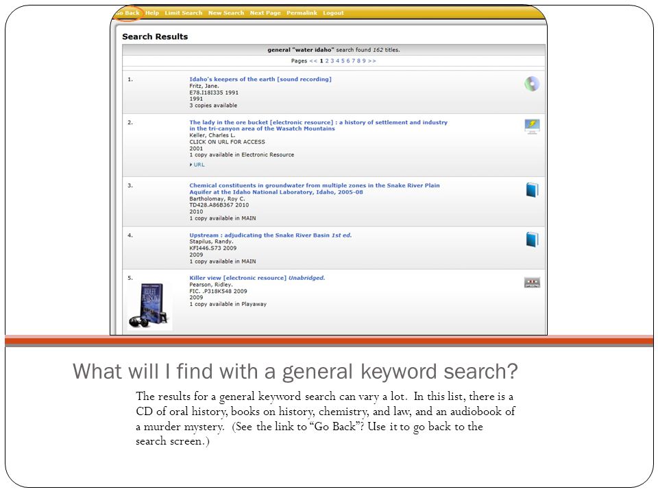 What will I find with a general keyword search.