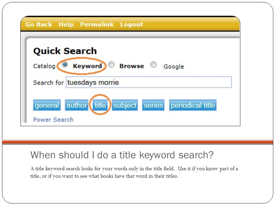 When should I do a title keyword search.
