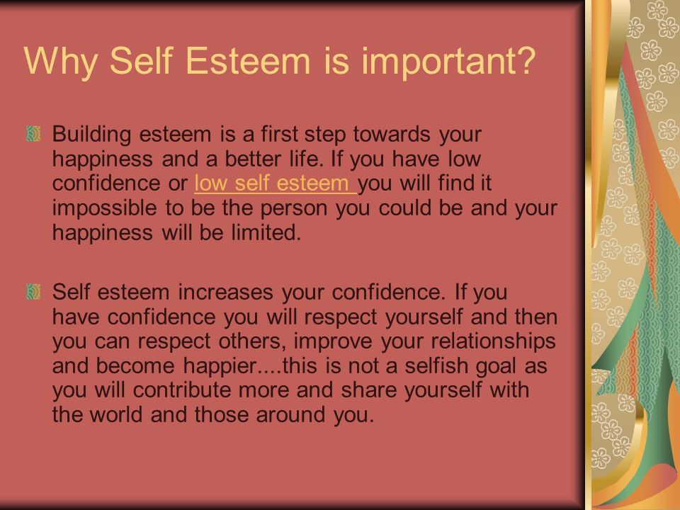 Why Self Esteem is important.