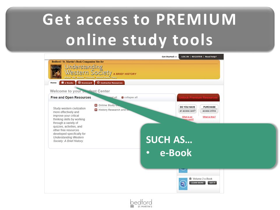 Get access to PREMIUM online study tools Get access to PREMIUM online study tools SUCH AS… e-Book