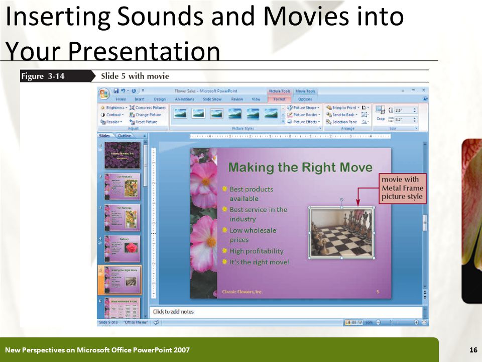 XP Inserting Sounds and Movies into Your Presentation New Perspectives on Microsoft Office PowerPoint