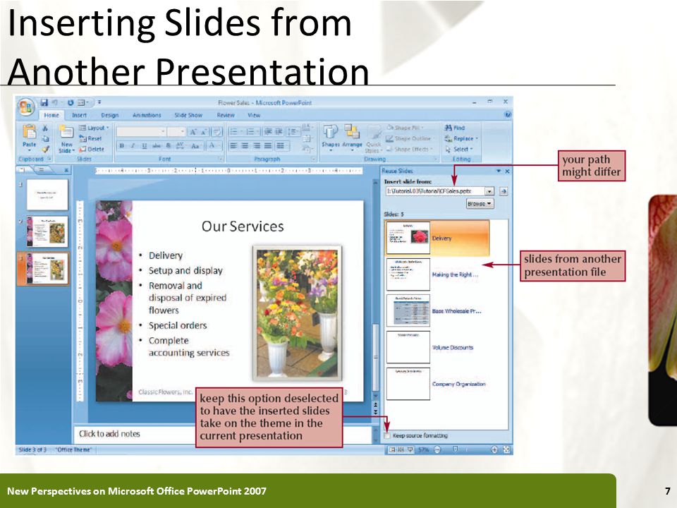 XP Inserting Slides from Another Presentation New Perspectives on Microsoft Office PowerPoint 20077