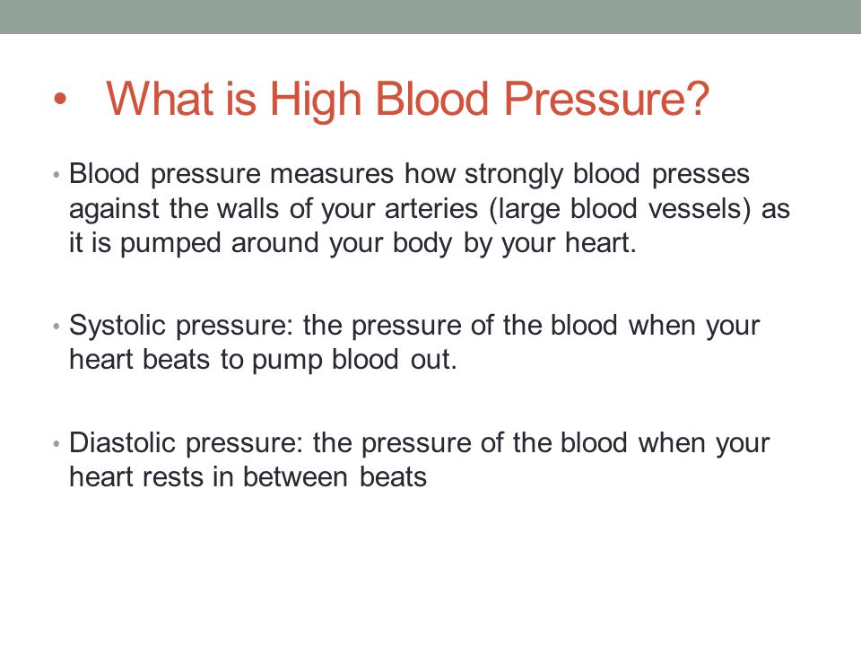 What is High Blood Pressure.