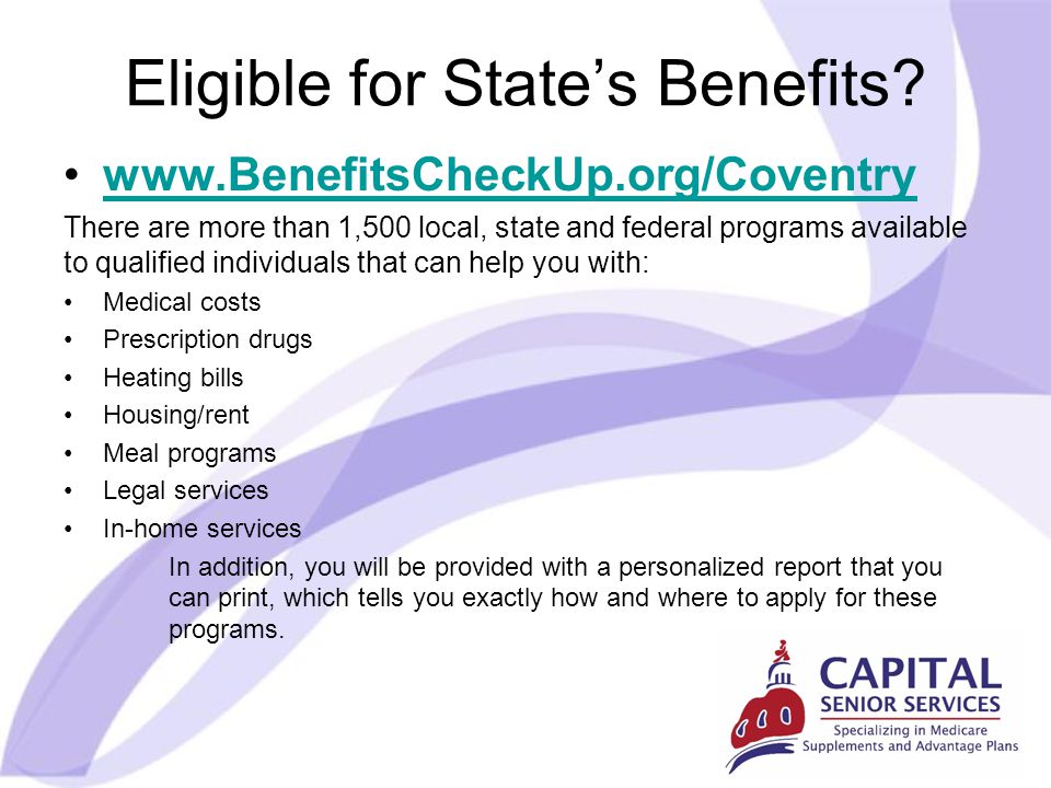 Eligible for State’s Benefits.