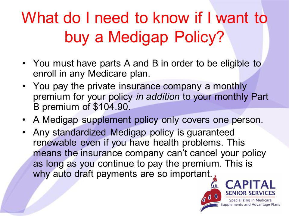 What do I need to know if I want to buy a Medigap Policy.