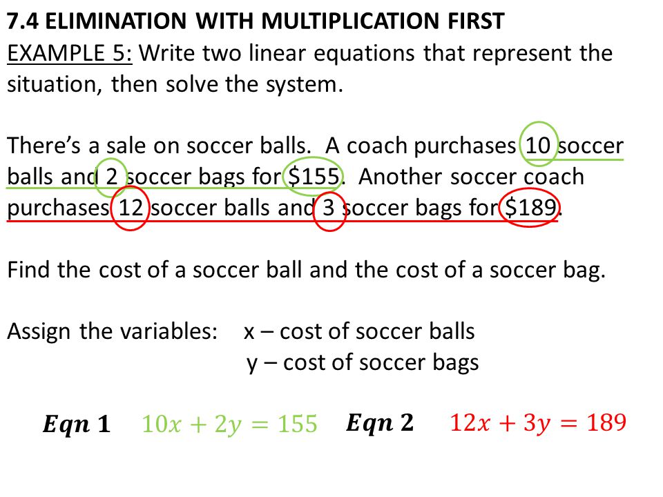 7.4 ELIMINATION WITH MULTIPLICATION FIRST