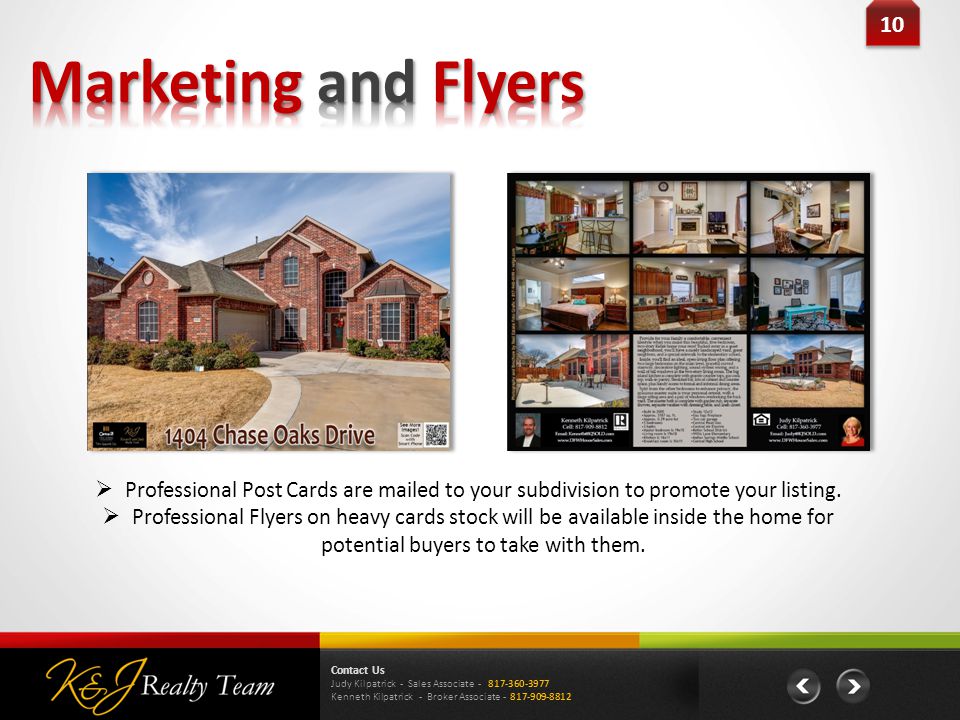 10  Professional Post Cards are mailed to your subdivision to promote your listing.