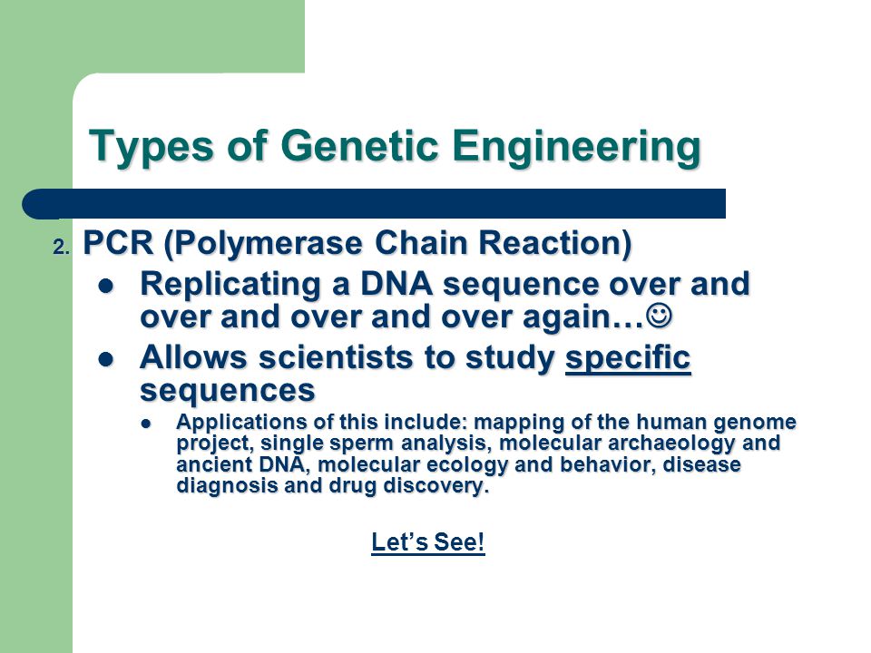 Types of Genetic Engineering 2.