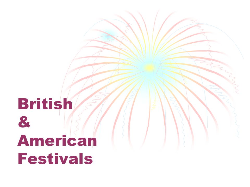 British & American Festivals