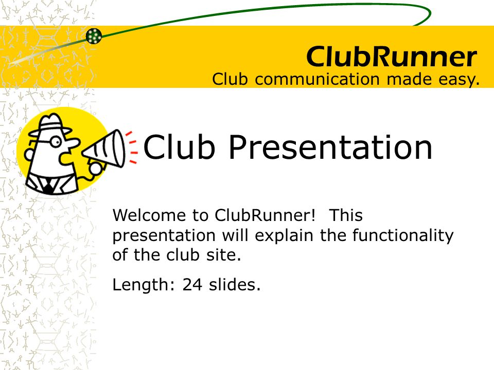 ClubRunner Club Presentation Welcome to ClubRunner.