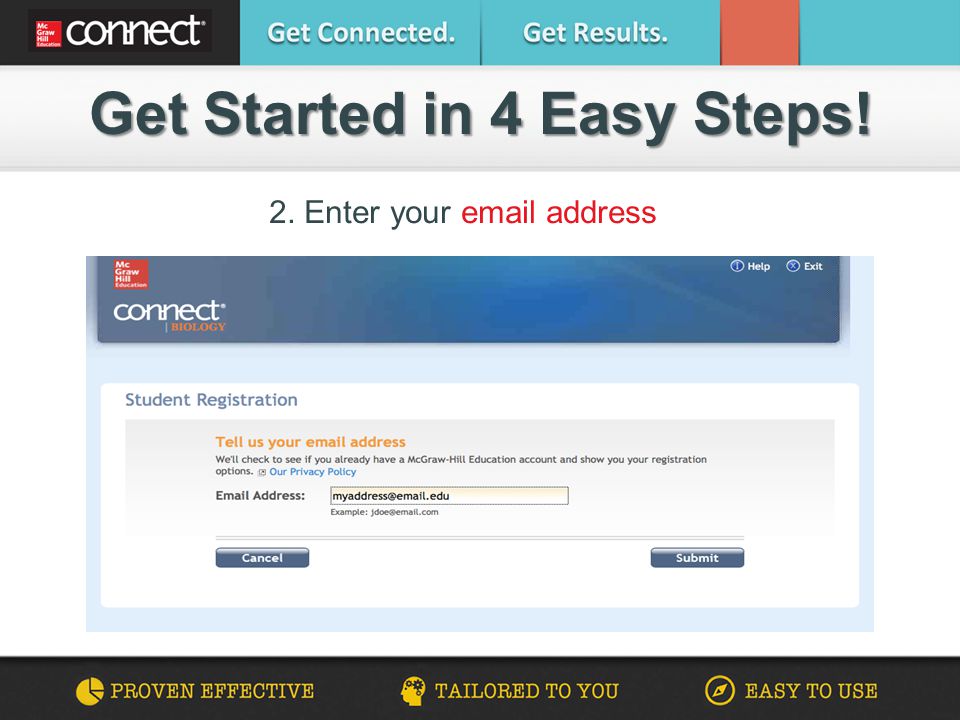 Get Started in 4 Easy Steps! 2. Enter your  address